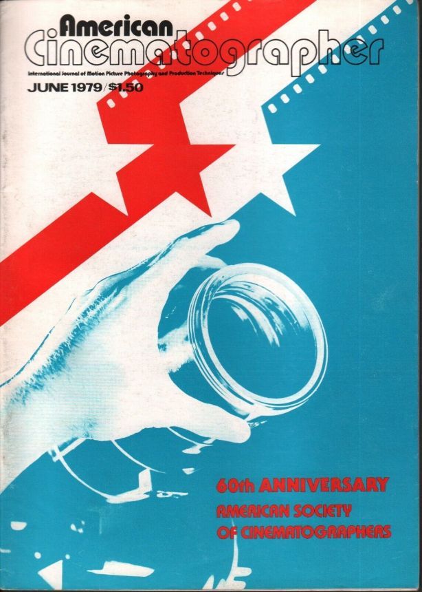AMERICAN CINEMATOGRAPHER magazine cover Issue 720 June 1979