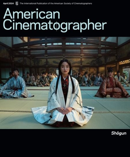 AMERICAN CINEMATOGRAPHER magazine cover  April 2024