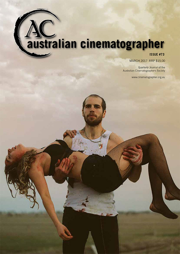 AUSTRALIAN CINEMATOGRAPHER magazine side cover Issue 73  March 2017