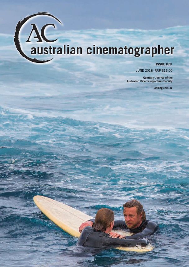 AUSTRALIAN CINEMATOGRAPHER magazine side cover Issue 78  June 2018