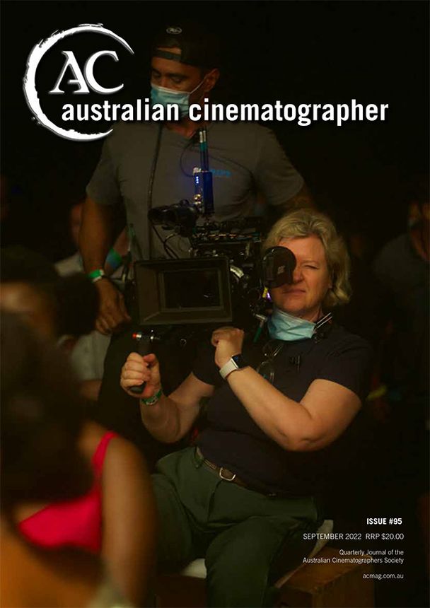 AUSTRALIAN CINEMATOGRAPHER magazine cover Issue 95  September 2022
