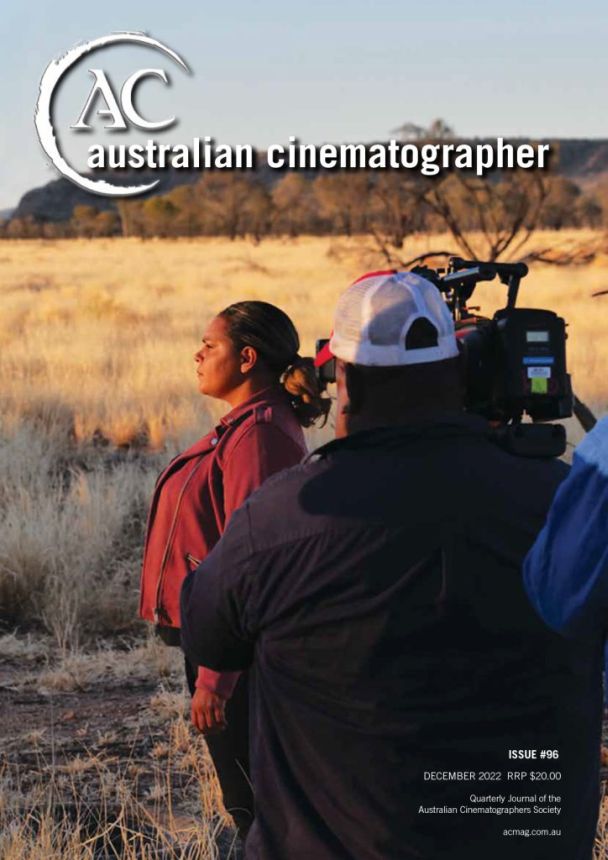AUSTRALIAN CINEMATOGRAPHER magazine cover Issue 96  December 2022