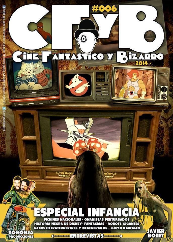 CFYB CINE FANTASTICO Y BIZARRO magazine side cover Issue 6 September 2014