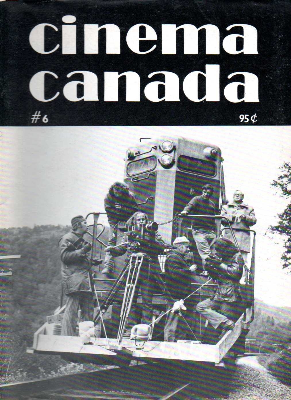 CINEMA CANADA magazine cover Issue 6  1973