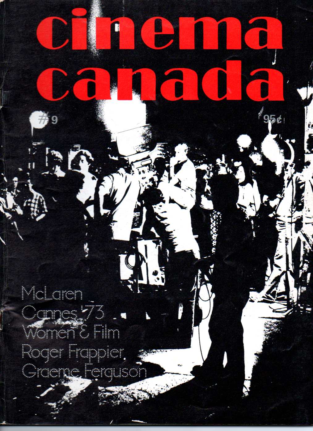 CINEMA CANADA magazine cover Issue 9 August/September 1973