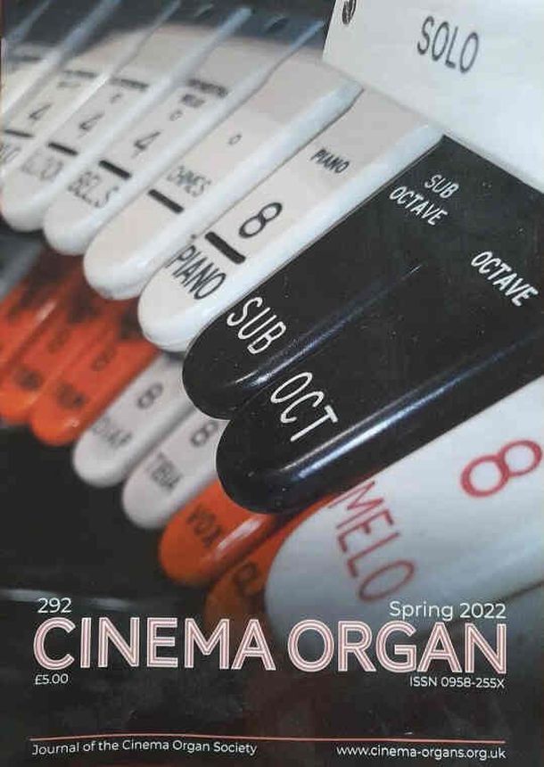 CINEMA ORGAN magazine cover Issue 292 Spring 2022